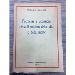 Premesse e deduzioni circa il mistero della vita e della morte