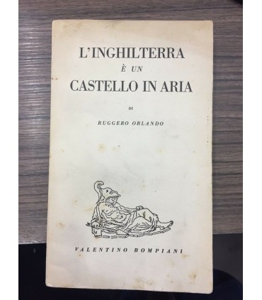 L'Inghilterra è un Castello in aria