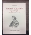 Alfonso d'Aragona e la conquista del Regno di Napoli