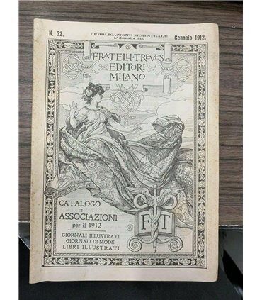 Catalogo di Associazioni per il 1912. Giornali illustrati - Giornali di mode - Libri illustrati
