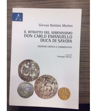 Il ritratto del serenissimo Don Carlo Emanuello Duca di Savoia