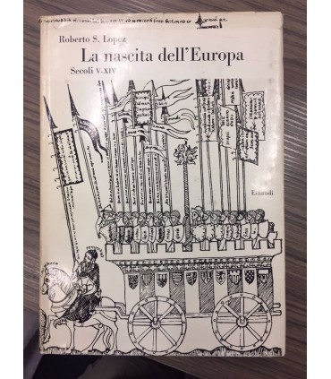 La nascita dell'Europa. Secoli V-XIV