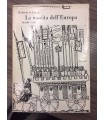 La nascita dell'Europa. Secoli V-XIV