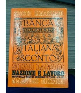 Nazione e lavoro. Saggio sulla cultura borghese in Italia 1870-1925