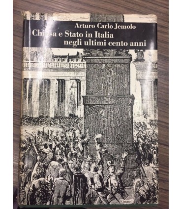 Chiesa e Stato in Italia negli ultimi cento anni