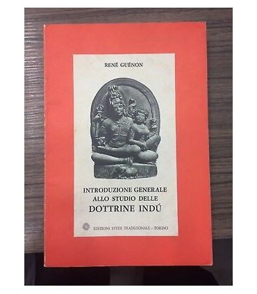 Introduzione generale allo studio delle dottrine indù