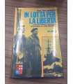 In lotta per la libertà