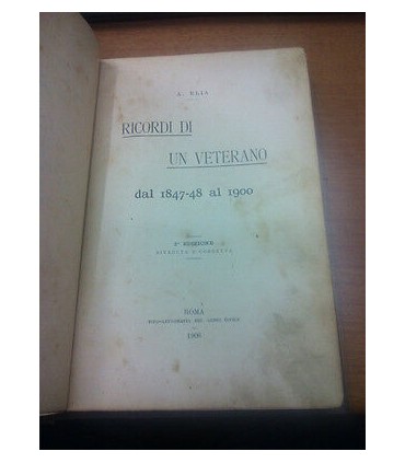 Ricordi di un veterano dal 1847-48 al 1900