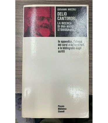 Delio Cantimori. Ricerca di una nuova critica storiografica