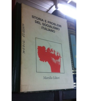 Storia e problemi del socialismo italiano