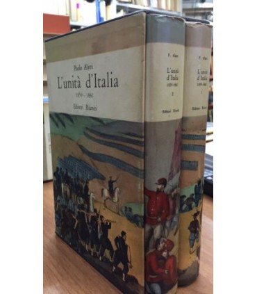 L'unità d'Italia. 1859-1861. 2 voll