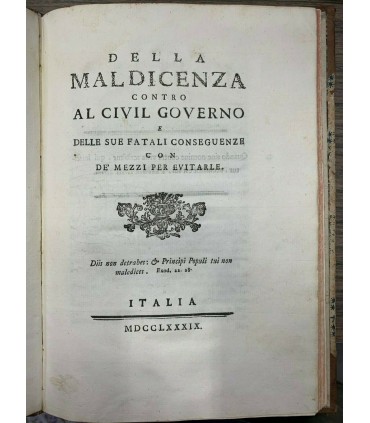 Della Maldicenza contro al civil governo e delle sue fatali conseguenze con de' mezzi per evitarle