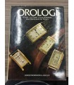 Orologi. Storia, costume, collezionismo dall'orologio da polso
