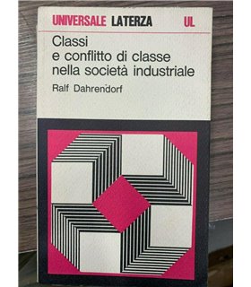 Classi e confilitto di classe nella società industriale