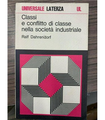 Classi e confilitto di classe nella società industriale