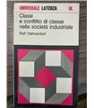 Classi e confilitto di classe nella società industriale