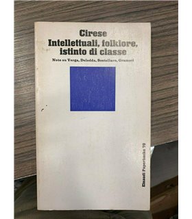 Intellettuali, folklore, istintodi classe