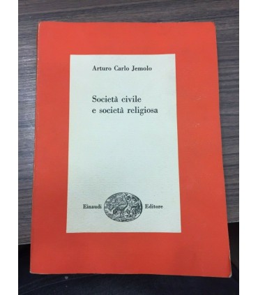 Società civile e società religiosa. 1955-1958