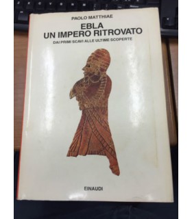 Ebla un impero ritrovato