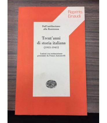 Trent'anni di storia italiana. (1915-1945)