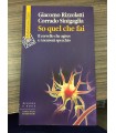 So quel che fai. Il cervello che agisce e i neuroni speccio