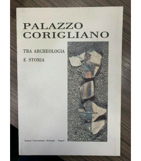 Palazzo Corigliano tra archeologia e storia
