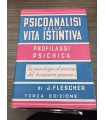 Psicoanalisi della vita istintiva. Profilassi psichica