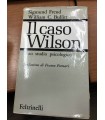 Il caso Wilson. Ventottesimo Presidente degli Stati Uniti. Uno studio psicologico
