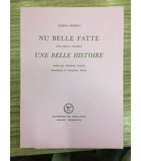 Nu belle fatte. Una bella storia. Une belle histoire