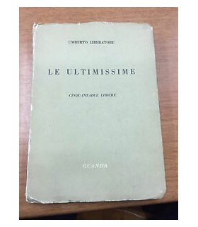 Le ultimissime. Cinquanta liriche