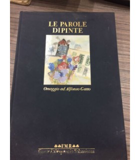 Le parole dipinte. Omaggio ad Alfonso Gatto