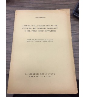 I verbali delle sedute dell'ultimo consiglio dei ministri borbonico e del primo della dittatura