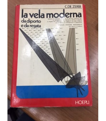 La vela moderna da diporto e da regata
