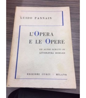 L'Opera e le Opere ed altri scritti di letteratura musicale