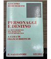 Personaggi e destino