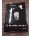 La bacchetta spezzata