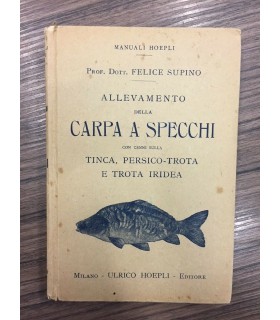 Allevamento della Carpa a Specchi con cenni sulla tinca