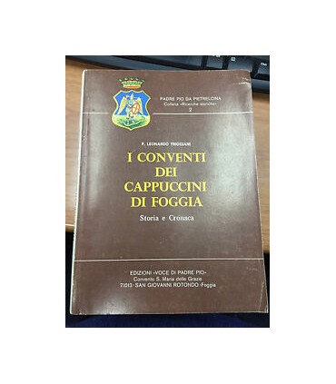 I conventi dei cappuccini di Foggia