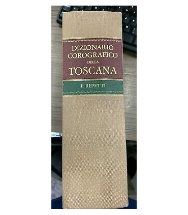Dizionario corografico della Toscana