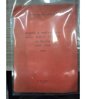 Attività e realizzazioni della Gulf Italia in Sicilia (1949-1958)