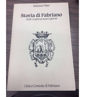 Storia di Fabriano dalle origini ai nostri giorni