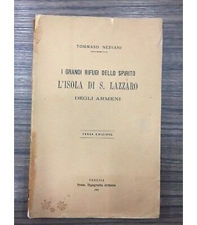 I grandi rifugi dello spirito l'Isola di S. Lazzaro degli Armeni