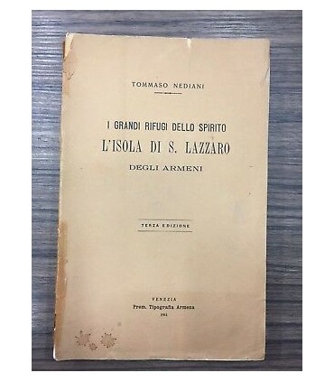 I grandi rifugi dello spirito l'Isola di S. Lazzaro degli Armeni