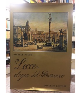 Lecce elegia del Barocco
