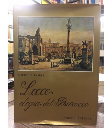Lecce elegia del Barocco