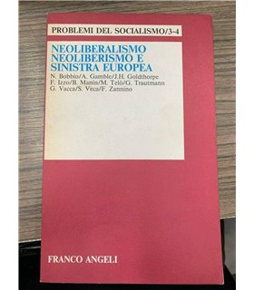 Neoliberalismo neoliberismo e sinistra europea