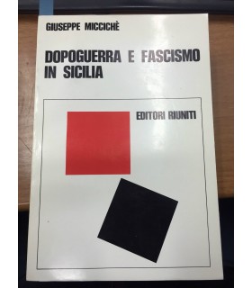 Dopoguerra e fascismo in Sicilia