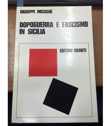 Dopoguerra e fascismo in Sicilia
