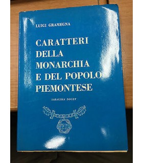 Caratteri della monarchia e del popolo piemontese