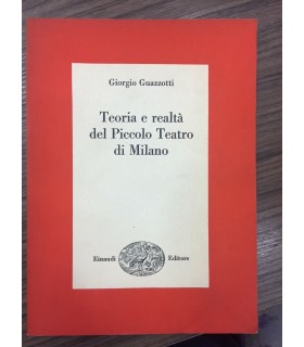 Teoria e reatà del Piccolo Teatro di Milano